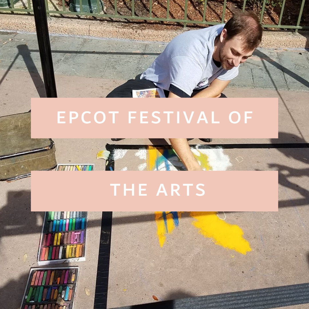 EPCOT FESTIVAL OF THE ARTS (2).png