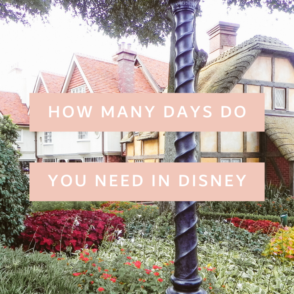 How Many Days Do You Need at Disney Showcase the World