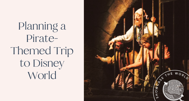 Planning a Pirate-Themed Trip to Disney World