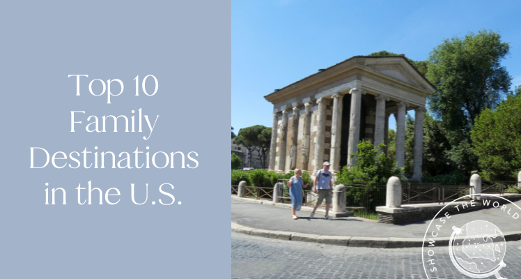 Top 10 Family Destinations in the U.S.