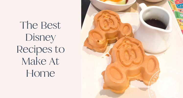 The Best Disney Recipes to Make At Home