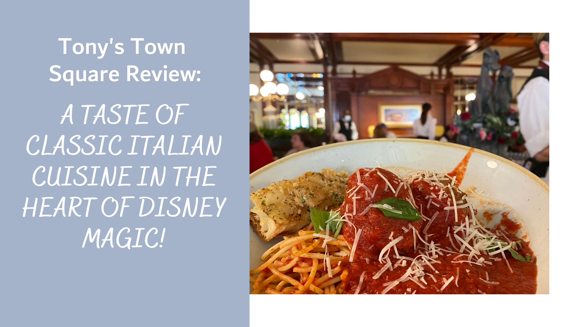 Tony's Town Square Review: A Taste of Classic Italian Cuisine in the Heart of Disney Magic