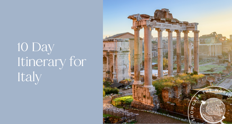 10 Day Itinerary for Italy - Showcase the World