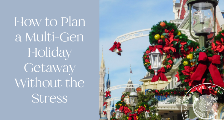 How to plan a multi-generational holiday getaway without the stress