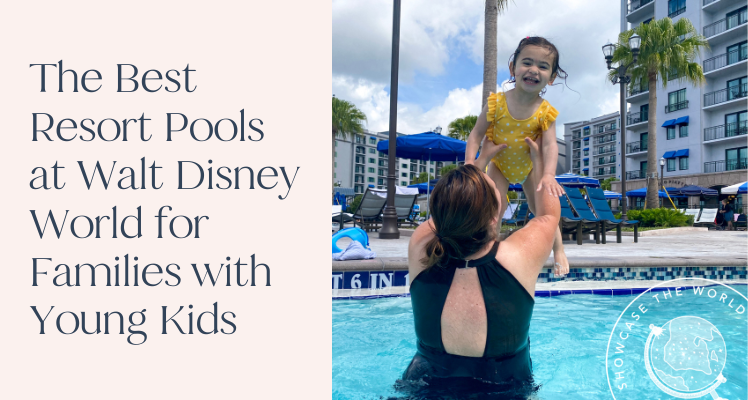 The Best Resort Pools at Walt Disney World for Families With Young Kids